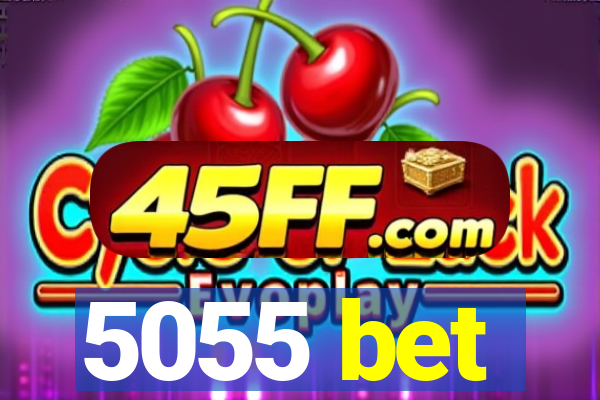 5055 bet